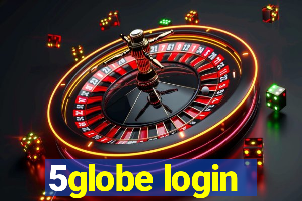 5globe login